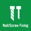 Nail/Screw Fixing